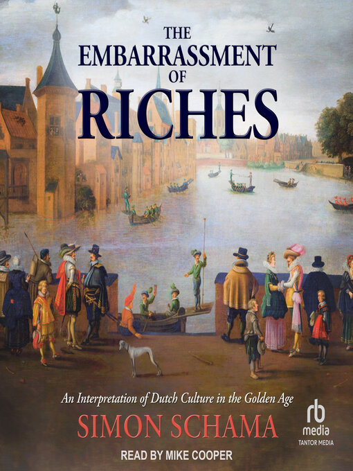 Title details for The Embarrassment of Riches by Simon Schama - Wait list